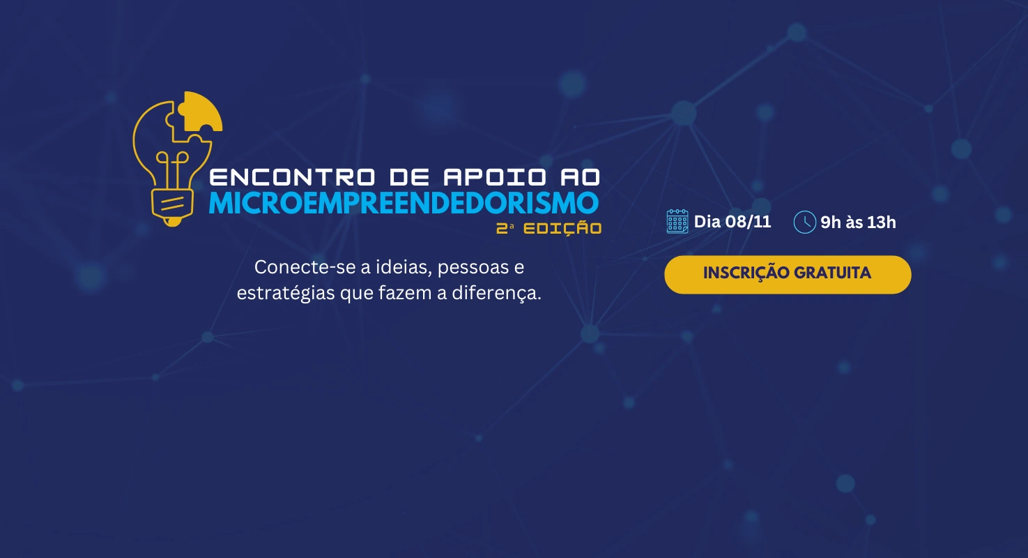 2º Encontro de Apoio ao Microempreendedorismo 