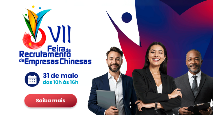Feira de Recrutamento de Empresa Chinesa